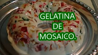 COMO HACER GELATINA DE MOSAICO [upl. by Yenitirb]