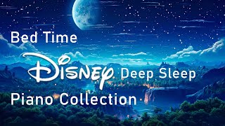 2 Hours Disney Lullabies Piano Collection ♫ BABY SLEEP MUSIC RELAXING MUSIC BEDTIME [upl. by Aldon]