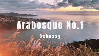 Debussy  Arabesque No1 ㅣ Relaxing Piano [upl. by Daley925]