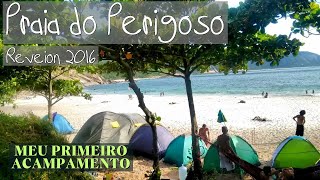 MEU PRIMEIRO ACAMPAMENTO  Praia do Perigoso Pedra da Tartaruga Praia dos Búzios Reveillon [upl. by Lucille156]