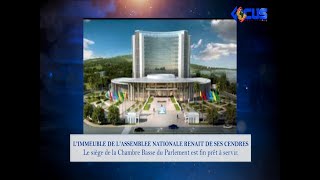 LIMMEUBLE DE LASSEMBLEE NATIONALE RENAIT DE SES CENDRES [upl. by Narba]