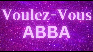 ABBA  VoulezVous Lyrics [upl. by Assiral]