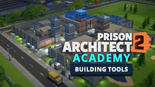 How to build in Prison Architect 2 with Charlie Pryor  Prison Architect Academy [upl. by Spense]