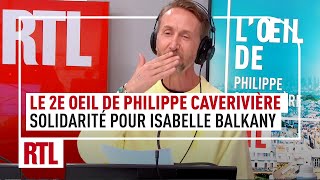 Le 2e Oeil de Philippe Caverivière  solidarité pour Isabelle Balkany [upl. by Hashimoto200]