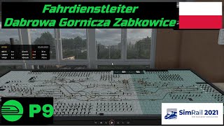 Fahrdienstleiter Dabrowa Gornicza Zabkowice in Sim Rail 2021 [upl. by Airdna]