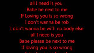 AAL I NEED IS YOU LYRICS 509 [upl. by Ahsilak]