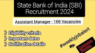 State Bank of India SBI Recruitment 2024  Assistant Manager  160 Vacancies  How to apply [upl. by Aroda827]