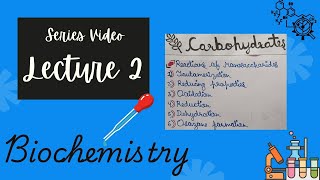 Carbohydrates  Biochemistry  Lecture 2 [upl. by Epoillac883]