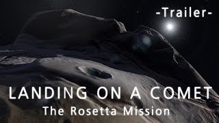 Trailer LANDING ON A COMET – The Rosetta Mission [upl. by Edgard]