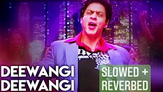 Deewangi Deewangi slowed  reverbed  Om Shanti Om  Shaan Udit Shreya amp Sunidhi [upl. by Christa360]