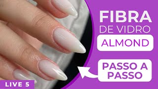 Fibra de Vidro Almond Passo a Passo live5 [upl. by Attelrahc]