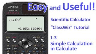 ClassWiz Calculator Tutorial  Introduction 13 Simple Calculation in Calculate [upl. by Amiaj275]