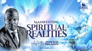 MANIFESTING SPIRITUAL REALITIES WITH APOSTLE JOSHUA SELMAN 10032024 [upl. by Doloritas279]