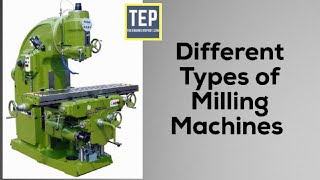 What is Milling Parts Operations and Types of Milling Machine [upl. by Emili]