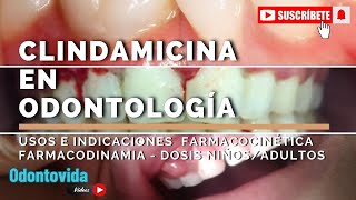 Clindamicina en Odontología [upl. by Ethbin]