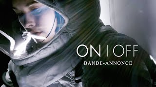 ONOFF  BandeAnnonce HD [upl. by Tan]