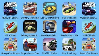 Multi Car Parking Luxury Parking Drift Car Parking Car Parking Hill Climb Racing Rush Hour 3D [upl. by Naibaf51]