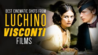 The MOST BEAUTIFUL SHOTS of LUCHINO VISCONTI Movies [upl. by Jean-Claude]