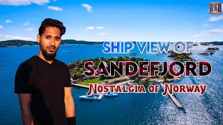 Sandefjord Ship view  Nostalgia of Norway  Norway travel guide by BR Entertainer [upl. by Nairdad]