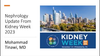 Nephrology Update Highlights from ASN Kidney Week 2023 [upl. by Ahsaekal]