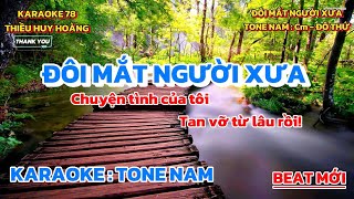 Karaoke Đôi Mắt Người Xưa Tone Nam 78 [upl. by Erised313]