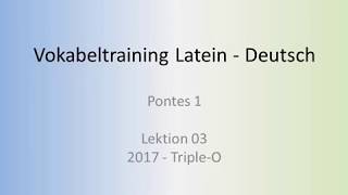 Lerne mal Latein Pontes Lektion 03 [upl. by Etteniuqna]