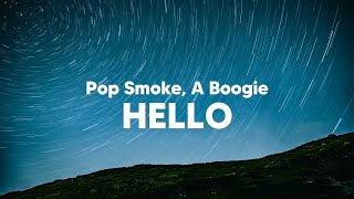 Pop Smoke  Hello Clean  Lyrics ft A Boogie Wit Da Hoodie [upl. by Amhsirak429]