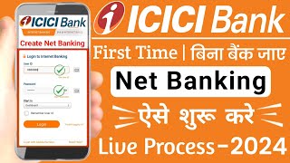 ICICI Bank Internet Banking Activation 2024  Full Process  icici bank net banking kaise chalu kare [upl. by Ttegirb916]