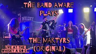 The Band Aware  The Martyrs Original Live at The Whisky a Go Go  622024❤️🖤 [upl. by Nagy]