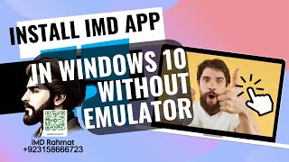 How to install iMD App in Windows 10 without emulatoreg Bluestacks  iMDrahmat 923158666723 [upl. by Annahsar]