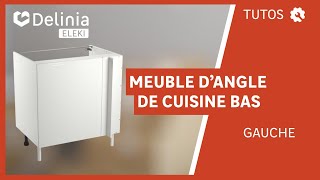 🔨 TUTO  Comment monter un meuble dangle de cuisine bas DELINIA Eleki ouverture à gauche [upl. by Tanhya704]