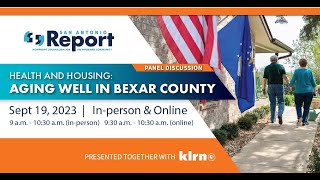 Health and Housing Aging Well in Bexar County [upl. by Grantland891]