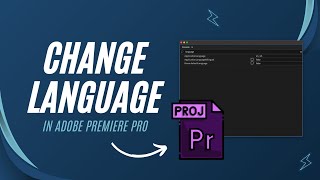 How to Change Language in Adobe Premiere Pro 2024 [upl. by Aranaj]