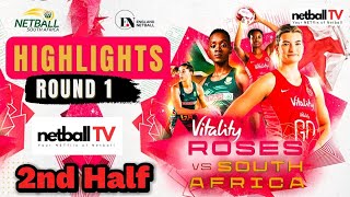 England Roses vs South Africa Netball Vitality International Series Game 1 2nd Half Highlights [upl. by Slinkman556]