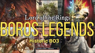 MTG ARENA  LOTR Boros Legends  Historic BO3 [upl. by Tsui]