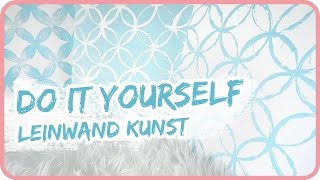 DIY Leinwand Kunst I Kreismuster [upl. by Benildas]