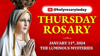 THURSDAY HOLY ROSARY ❤️JANUARY 11 2024❤️ LUMINOUS MYSTERIES OF THE ROSARY VIRTUAL holyrosarytoday [upl. by Malamud614]