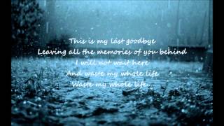 Trading Yesterday  My Last Goodbye Lyrics [upl. by Sethi822]