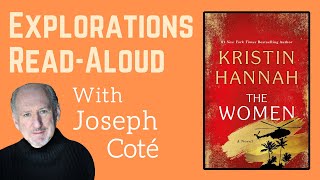 Friday Explorations ReadAloud quotThe Womenquot by Kristin Hannah Read by Joseph Coté [upl. by Nwad]