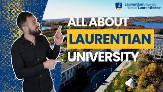 All About Laurentian University in Sudbury Ontario [upl. by Holcomb]