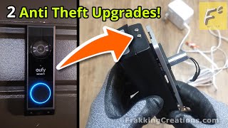 Video Doorbell anti theft DIY  2 Security upgrades demo on Eufy E340 Video doorbell camera [upl. by Knepper]