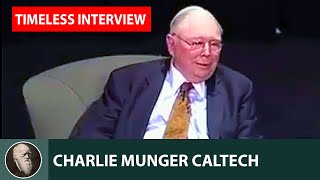 Charlie Munger Caltech 2008 Conversation  TIMELESS [upl. by Lowis893]