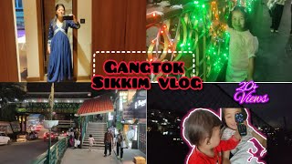 Gangtok vlog Sikkimsanufamily Sikkim lifestyle।। Sikkim vlog।। Sikkim Nepali Vlog [upl. by Llenrag992]