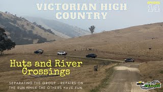 Vic High Country Ep 14  Feb 23  Vehicle repairs new huts new tracks amp new river crossings [upl. by Aggappora]