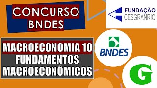 Questão 01  Macroeconomia X Fundamentos Macroeconômicos  Concurso BNDES Cesgranrio [upl. by Esinrahc]