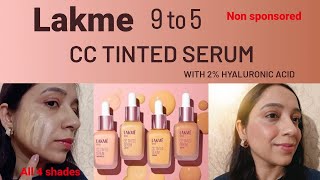 Lakme 9 to 5 CC Tinted Serum with 2 Hyaluronic Acid  All 4 shades Lakme CC serum review [upl. by Hardman376]