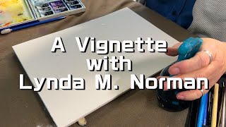 Painting a Watercolor Vignette A Creative Journey with Lynda Norman [upl. by Latta]