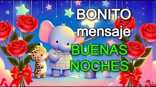 ⭐Mensaje de BUENAS NOCHES Frases de buena noches REFLEXION Feliz descanso feliz noche [upl. by Siurad]