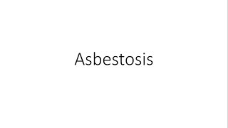 Asbestosis  For Medical Students [upl. by Natrav]