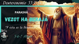 Parashá Vezot Ha Beraja quotEsta es la Bendiciónquot quotyeshua casadeisrael [upl. by Ardnekan]